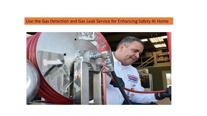 use the gas detection and gas leak service