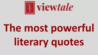 The most powerful literary quotes