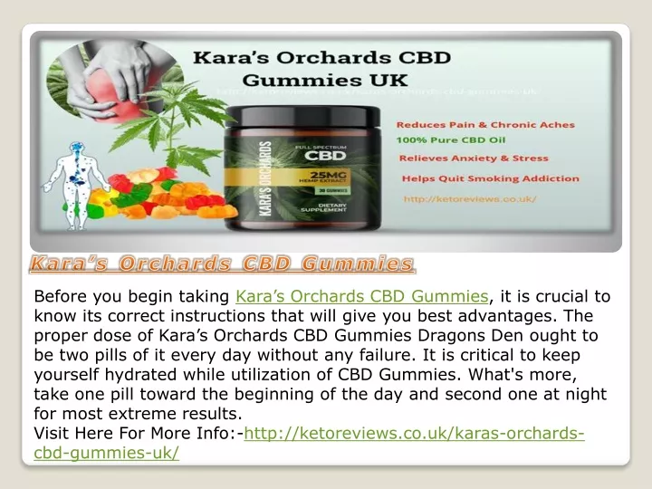 Ppt Kara S Orchards Cbd Gummies Powerpoint Presentation Free Download Id 10525735