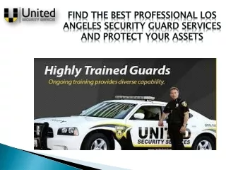 Find the best professional Los Angeles security guard services and protect your