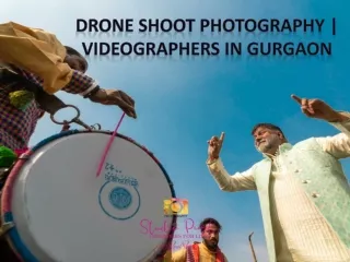 drone shoot photography videographers in gurgaon