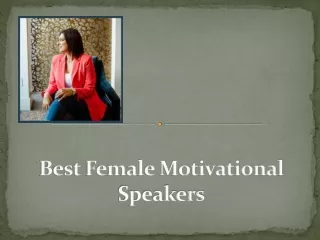 Best Female Motivational Speakers A Short Guide To Select The Best