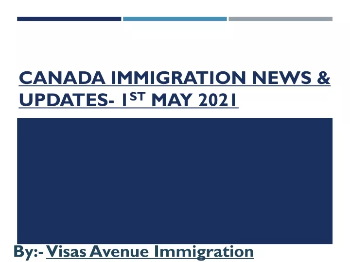 canada immigration news updates 1 st may 2021