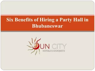 Six Benefits of Hiring a Party Hall in Bhubaneswar