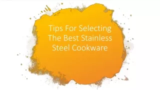 Tips For Selecting The Best Stainless Steel Cookware
