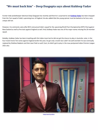we must back him deep dasgupta says about kuldeep