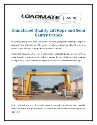 Unmatched Quality Lift Rope and Semi Gantry Cranes converted