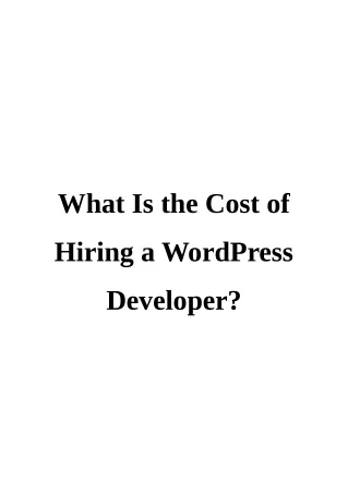 What Is the Cost of Hiring a WordPress Developer?