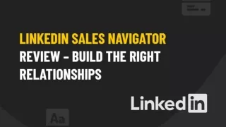 LinkedIn Sales Navigator Review