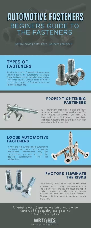 Automotive Fasteners An Overview of the Fasteners Such as nuts, bolts, and washers