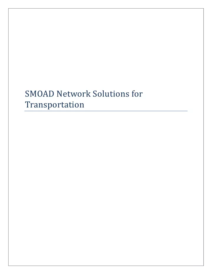 smoad network solutions for transportation