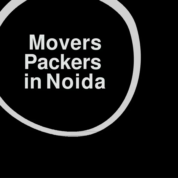 movers packers in noida