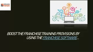 boost Franchise training with Franchise software