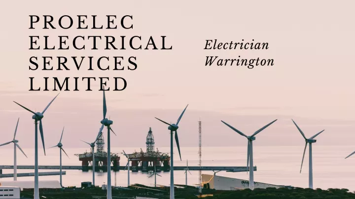 proelec electrical services limited