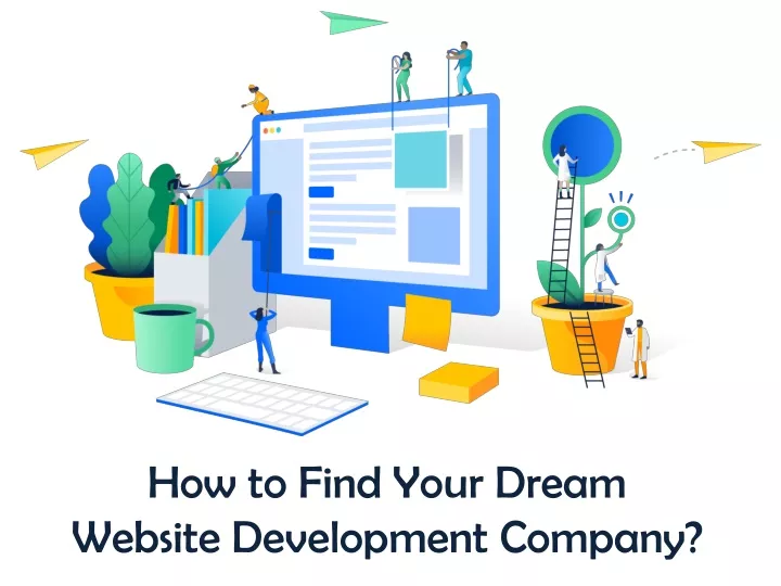 how to find your dream website development company