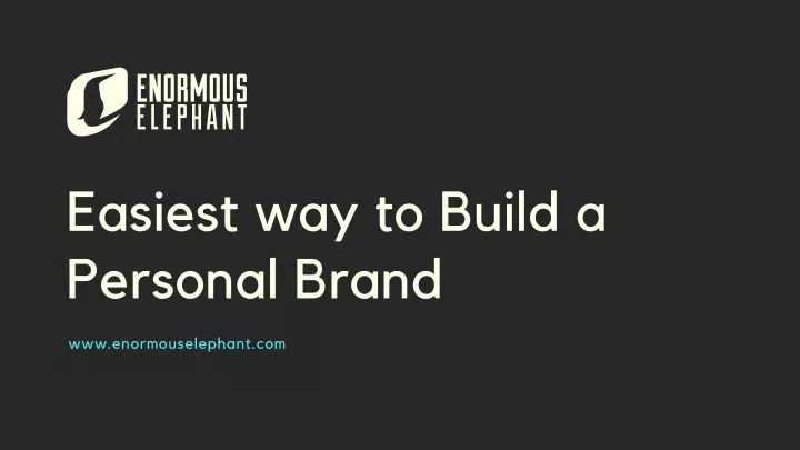 easiest way to build a personal brand