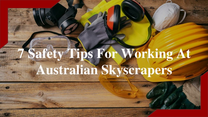 7 safety tips for working at australian skyscrapers