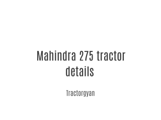 Mahindra 275 DI tractor details | Tractorgyan