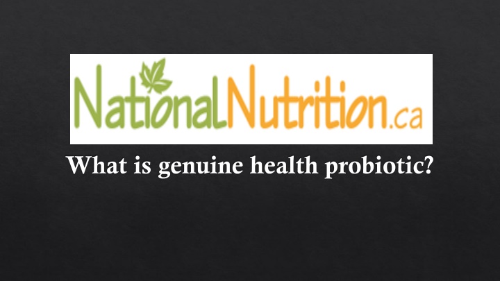 what is genuine health probiotic