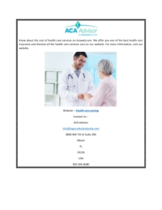 know about the cost of health care services