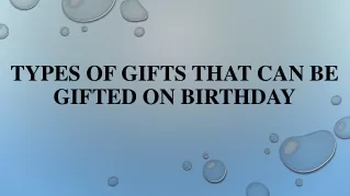 types of gifts that can be gifted on birthday