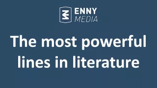 The most powerful lines in literature