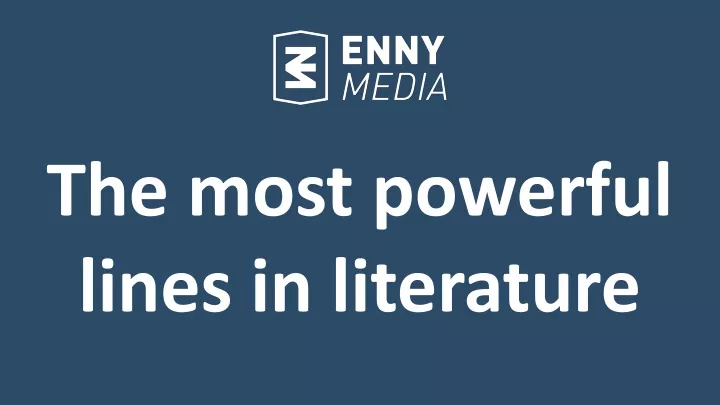 the most powerful lines in literature