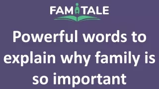 Powerful words to explain why family is so important