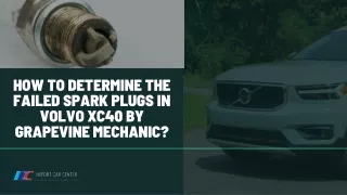 how to determine the failed spark plugs in volvo