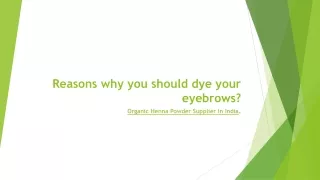 Reasons why you should dye your eyebrows