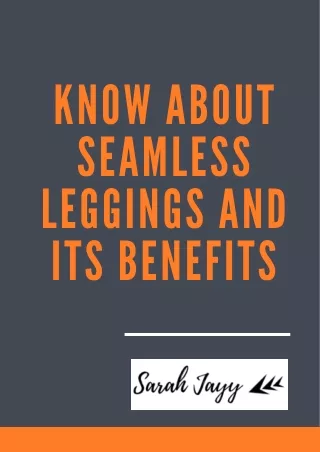 Know About Seamless Leggings And Its Benefits