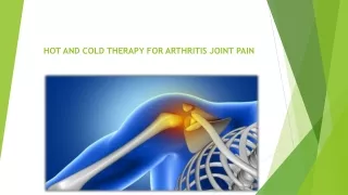 HOT AND COLD THERAPY FOR ARTHRITIS JOINT PAIN