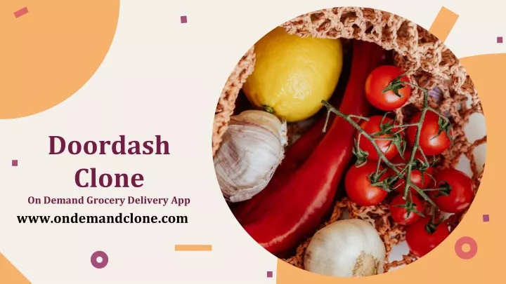 doordash clone on demand grocery delivery app