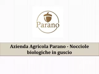 azienda agricola parano nocciole biologiche