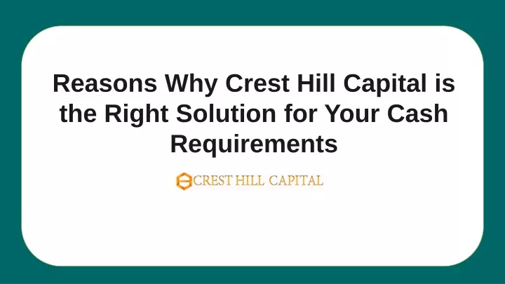 reasons why crest hill capital is the right