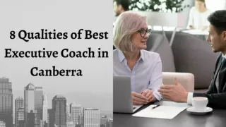 _          8 Qualities of Best Executive Coach in Canberra..