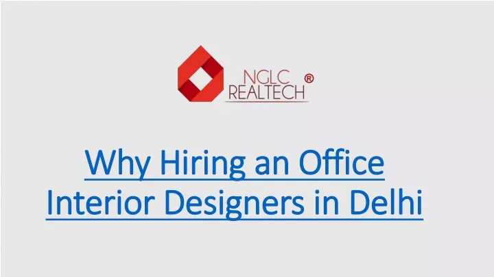 why hiring an office interior designers in delhi