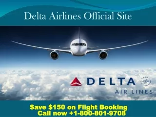 Book Delta Airlines Tickets, Save Flat $150 on Calls