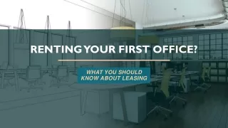Key Tips for Renting Your First Office Space