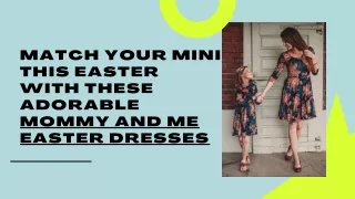 Get Adorable Mommy and Me Easter Dresses
