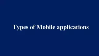 types of mobile applications