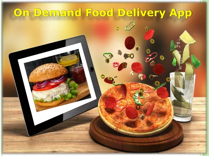 on demand food delivery app