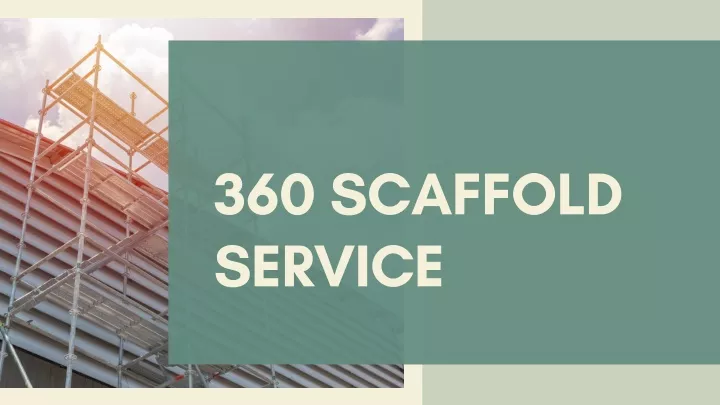 360 scaffold service