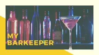 my barkeeper
