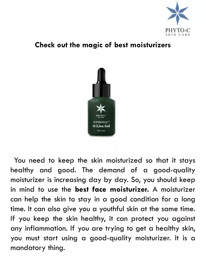 check out the magic of best moisturizers