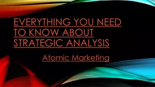Everything You Need To Know About Strategic Analysis