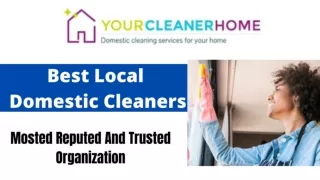 Certified Local Domestic Cleaners | Your Cleaner Home