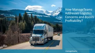 How ManageTeamz Addresses Logistics Concerns And Boosts Profitability?