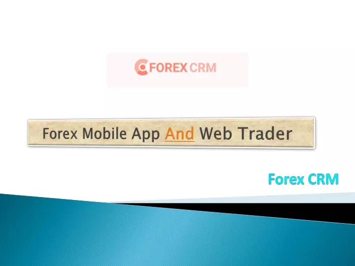 forex mobile app and web trader