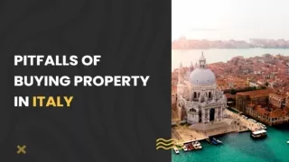 The Pitfalls of Buying Property in Italy